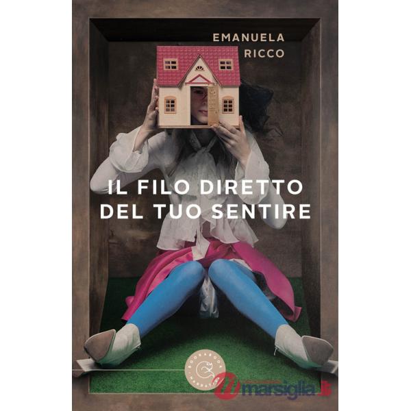 Filo diretto del tuo sentire (Il)