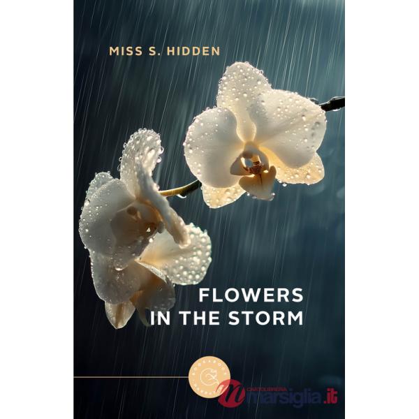 Flowers in the storm