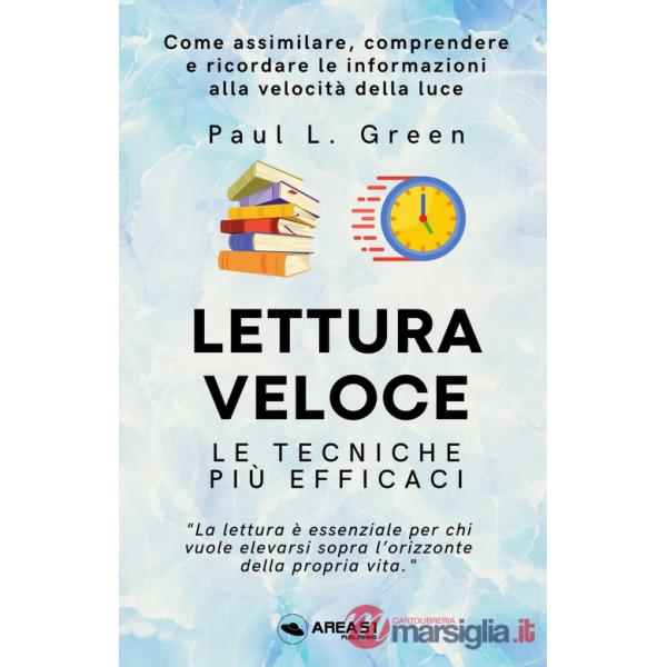 Lettura veloce. Le tecniche più efficaci