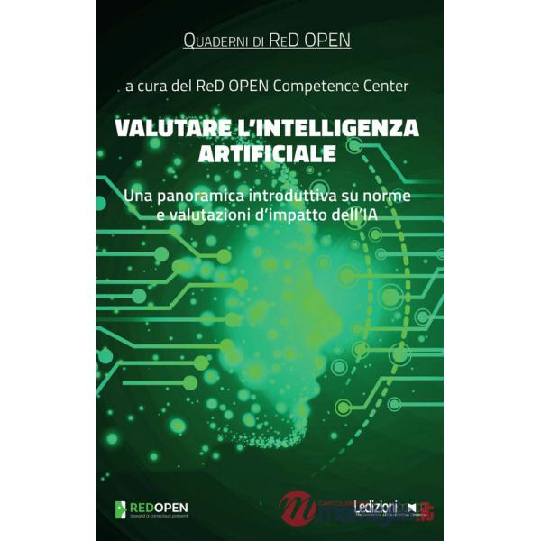 Valutare l'Intelligenza Artificiale. Una panoramica introduttiva su norme e valutazioni d'impatto dell'IA