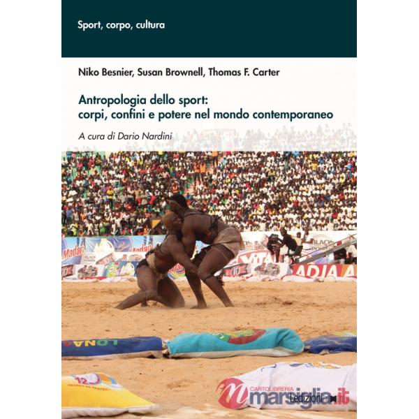 Antropologia dello sport: corpi, confini e potere nel mondo contemporaneo