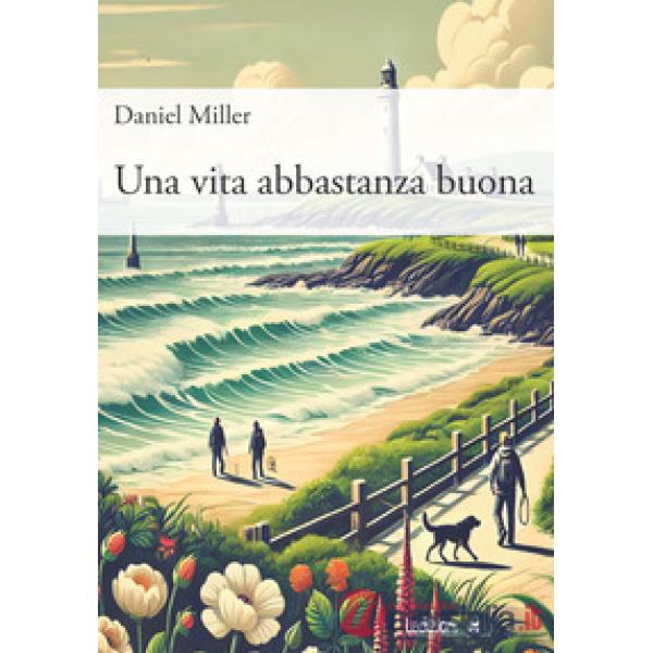 Vita abbastanza buona (Una)