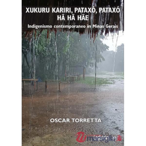 Xukuru Kariri, Pataxó, Pataxó hã hã hãe. Indigenismo contemporaneo in Minas Gerais