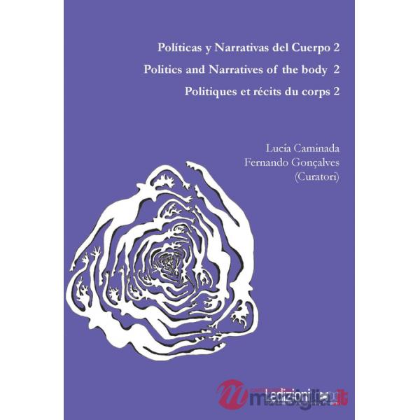 Políticas y narrativas del cuerpo. Ediz. multilingue. Vol. 2