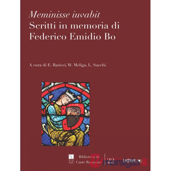Meminisse iuvabit. Scritti in memoria di Federico Emidio Bo
