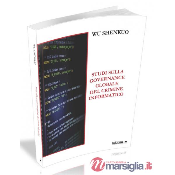 Studi sulla governance globale del crimine informatico