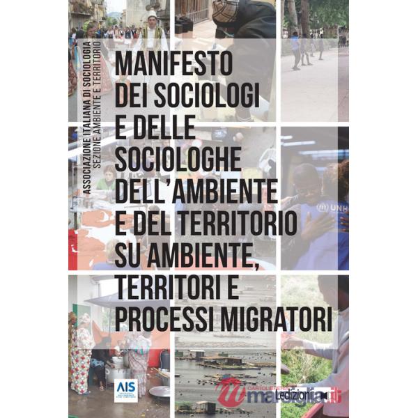 Manifesto dei sociologi e delle sociologhe dell'ambiente e del territorio su ambiente, territori e processi migratori