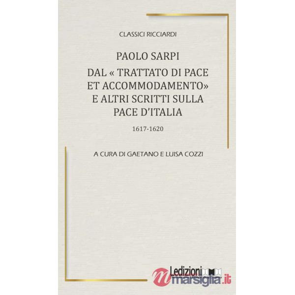 Dal Trattato di pace et accomodamento e altri scritti sulla pace d'Italia (1617-1620)
