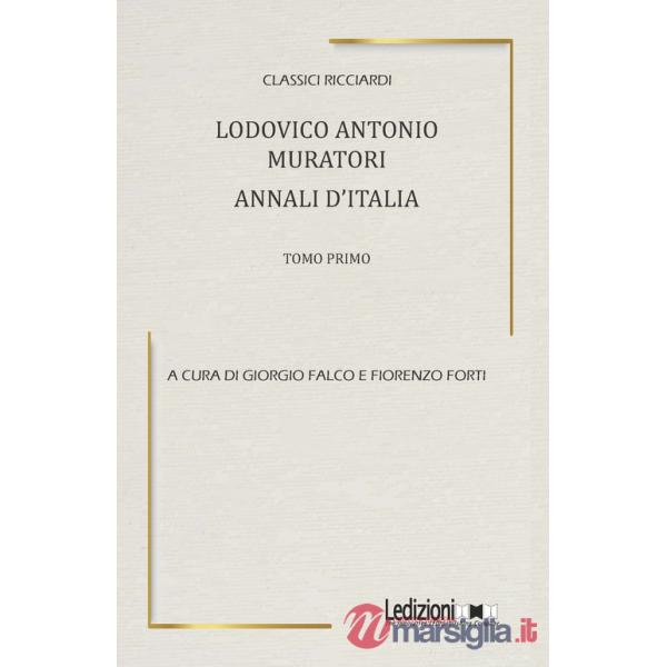 Ludovico Antonio Muratori. Annali d'Italia. Vol. 1