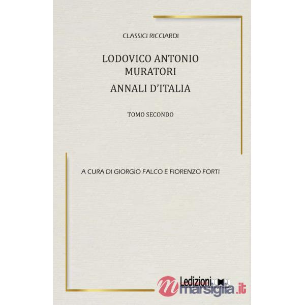 Ludovico Antonio Muratori. Annali d'Italia. Vol. 2