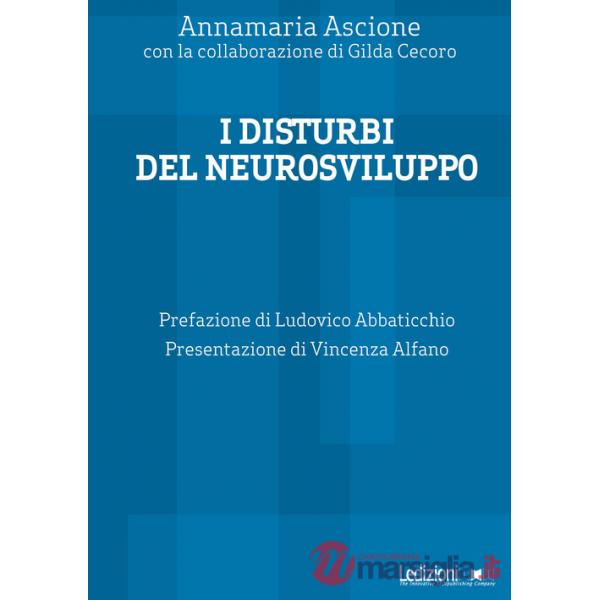 Disturbi del neurosviluppo (I)