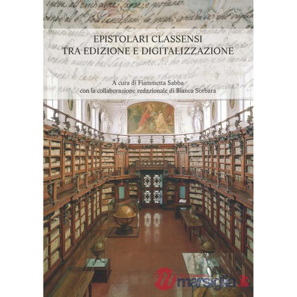 Epistolari classensi tra edizione e digitalizzazione