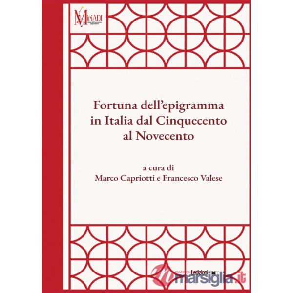 Fortuna dell'epigramma in Italia dal Cinquecento al Novecento