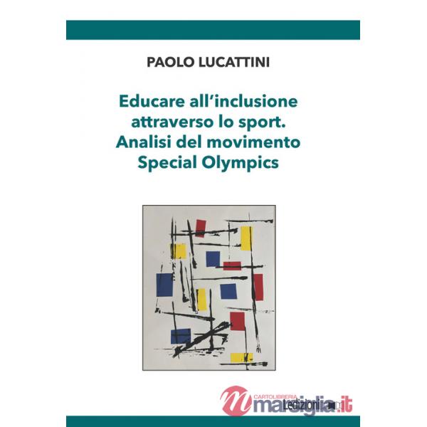 Educare all'inclusione attraverso lo sport. Analisi del movimento Special Olympics