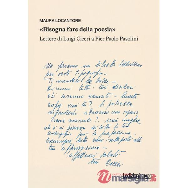«Bisogna fare della poesia». Lettere di Luigi Ciceri a Pier Paolo Pasolini