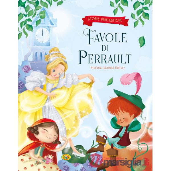 Favole di Perrault. Ediz. a colori