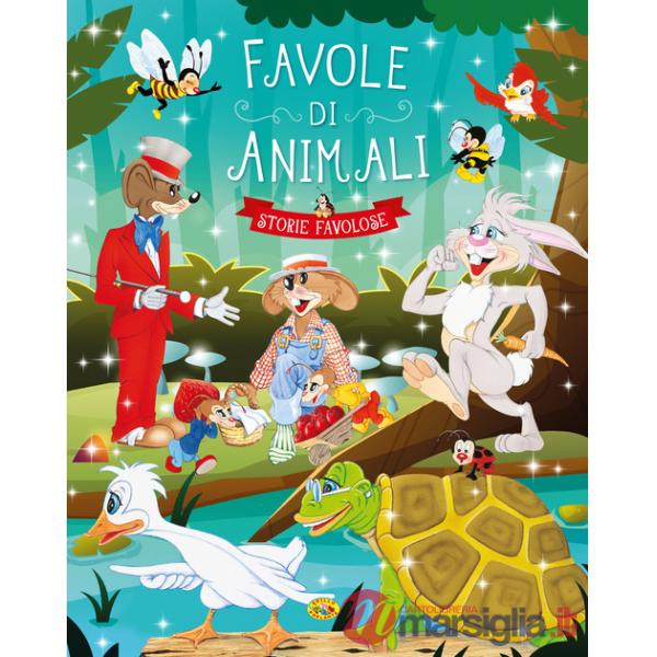 Favole di animali. Ediz. a colori
