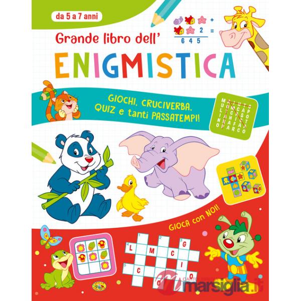 Grande libro dell'enigmistica. Da 5-7 anni
