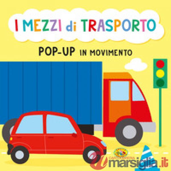 Mezzi di trasporto. Ediz. a colori (I)