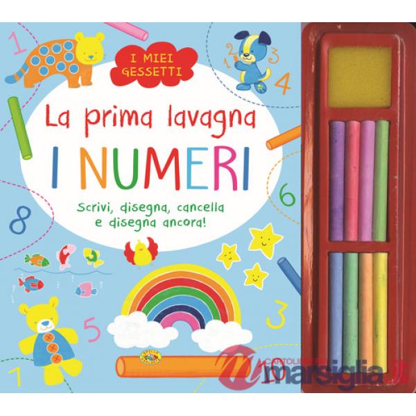 Numeri. La prima lavagna. Ediz. a colori (I)