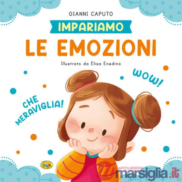 Emozioni. Ediz. a colori (Le)