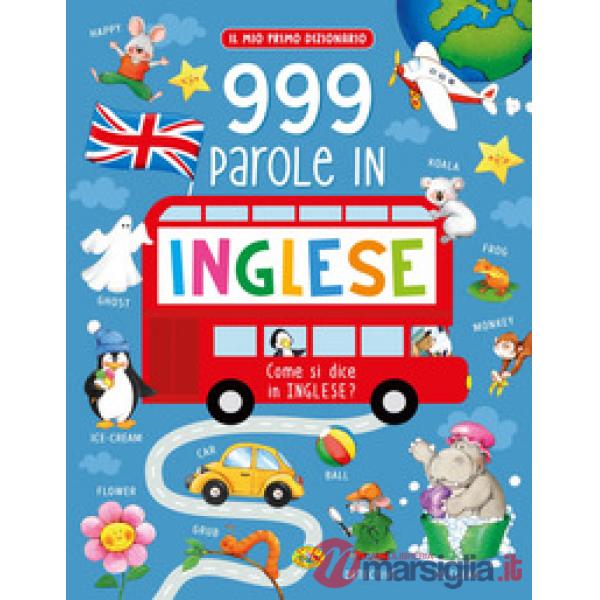 999 parole in inglese. Il mio primo dizionario