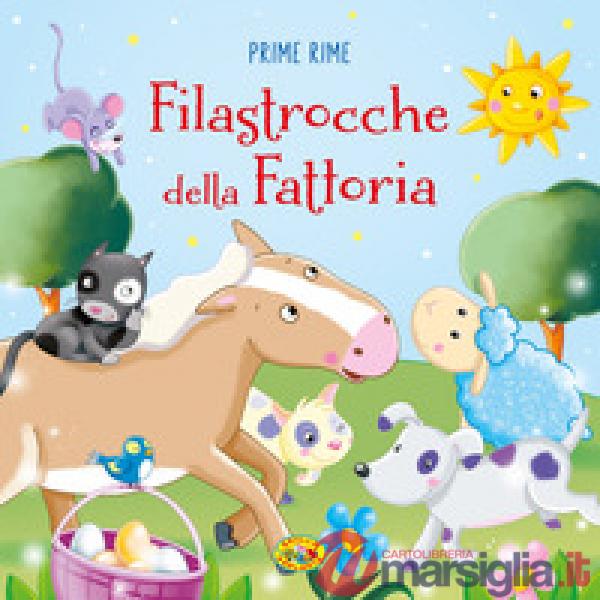 Filastrocche della fattoria. Prime rime. Ediz. a colori