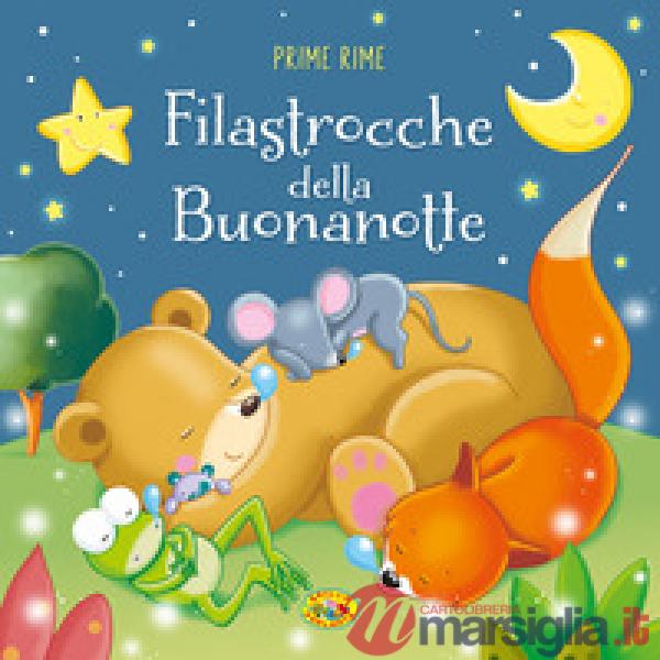 Filastrocche della buonanotte. Ediz. a colori