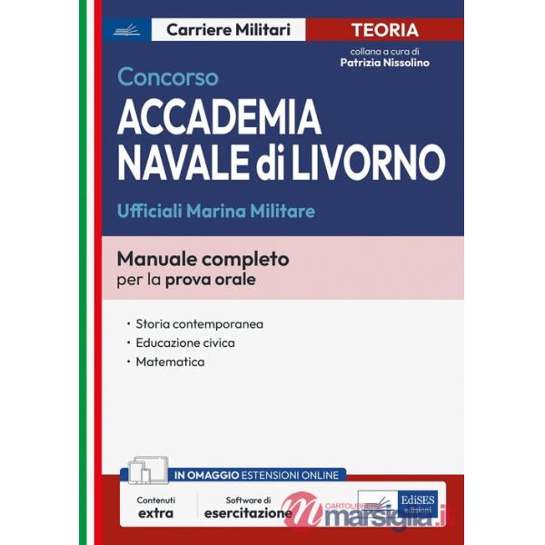 Concorso accademia navale di Livorno. Ufficiali Marina. Con espansione online. Con software di simulazione