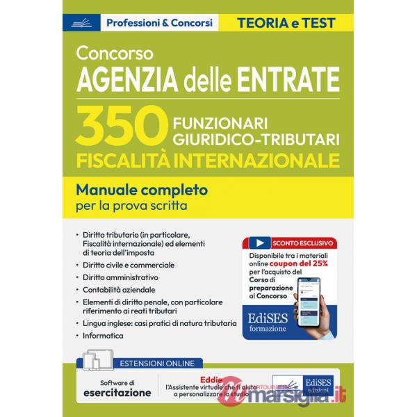 Concorso 350 funzionari, famiglia professionale giuridico-tributaria per adempimento collaborativo e fiscalità internazionale. M