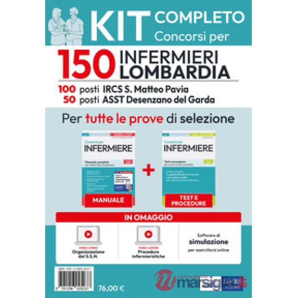 Kit completo concorsi per 150 infermieri Lombardia. Per tutte le prove di selezione. Con software di simulazione, video-lezioni 