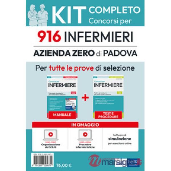 Kit completo del Concorso per 916 infermieri Azienda Zero di Padova. Manuale, test, software, video-lezioni procedure infermieri