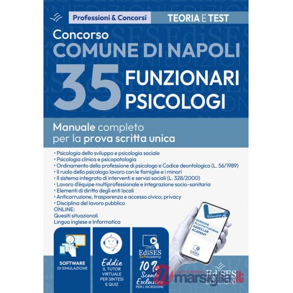 Concorso Comune di Napoli 35 funzionari psicologi: manuale per la prova scritta. Con software di simulazione. Con tutor virtuale