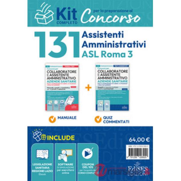 Concorso 131 assistenti aministrativi ASL Roma 3. Kit completo. Con software di simulazione e assistente virtuale