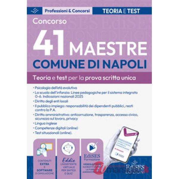 Concorso 41 Maestre Comune di Napoli. Manuale per la prova scritta unica. Con espansione online. Con software di simulazione