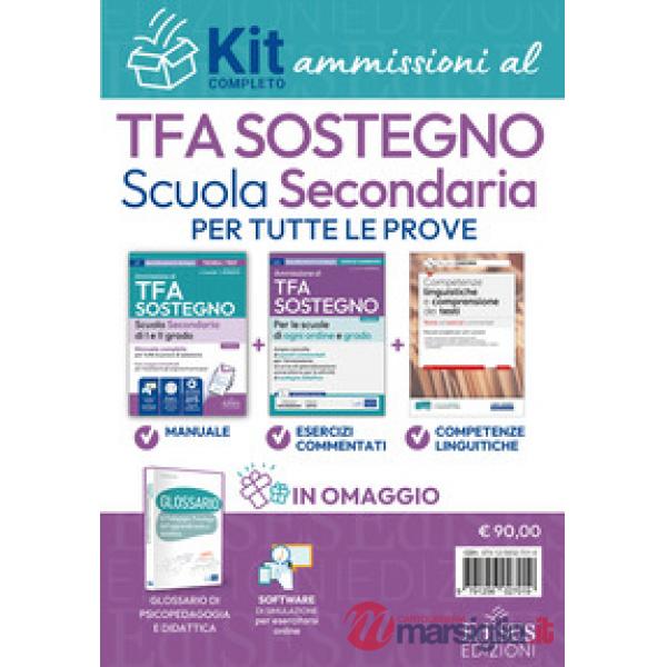 TFA Sostegno Scuola Secondaria: Kit per tutte le prove. Con estensioni online e software di simulazione
