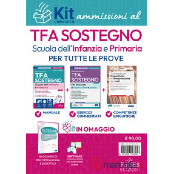 Kit ammissioni al TFA sostegno scuola dell'infanzia e primaria 2026. Teoria e esercizi. Con estensioni online e software di simu