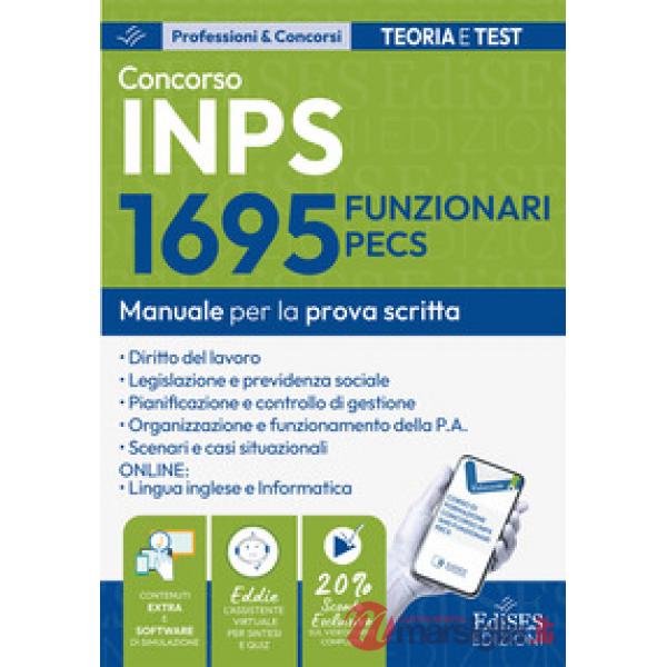Concorso 1695 Funzionari PECS INPS: manuale prova scritta. Con software di simulazione -