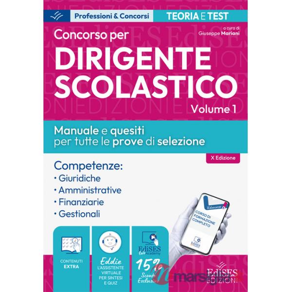 Concorso per dirigenti scolastici. Vol. 1: Competenze giuridiche, amministrative, finanziarie e gestionali