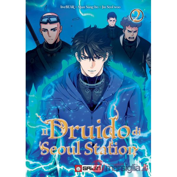 Druido di Seoul Station (Il). Vol. 2