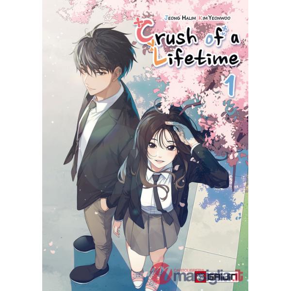 Crush of a lifetime. Vol. 1