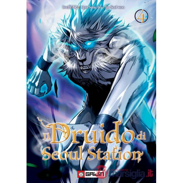 Druido di Seoul Station (Il). Vol. 4