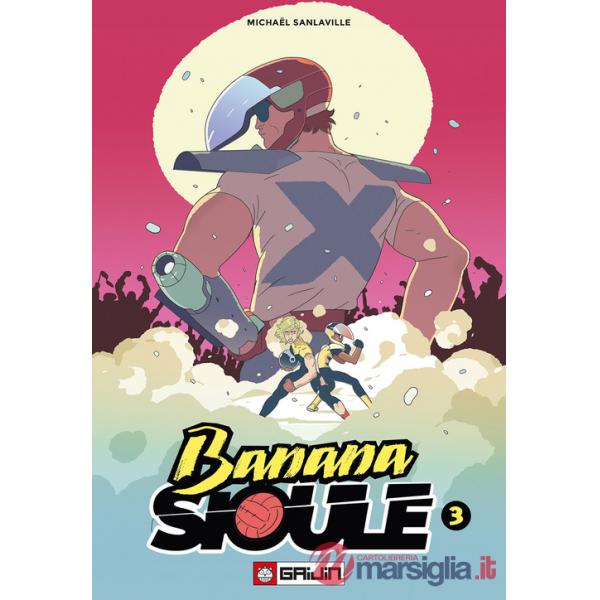 Banana Sioule. Vol. 3: X