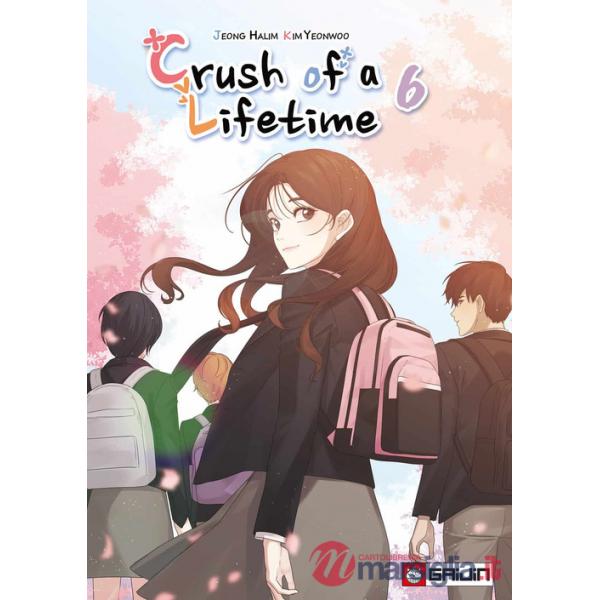 Crush of a lifetime. Vol. 6