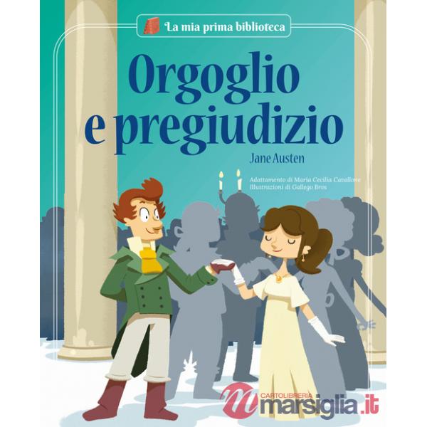 Orgoglio e pregiudizio da Jane Austen