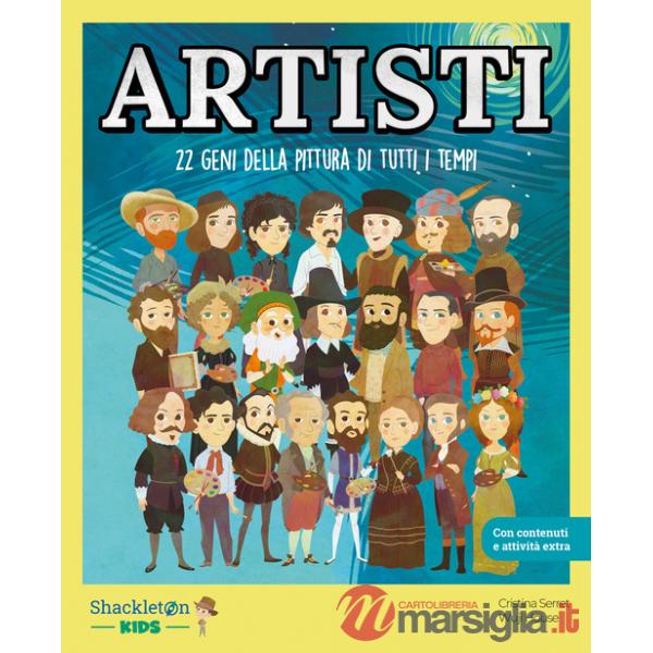 Artisti. 22 geni della pittura di tutti i tempi. Con Contenuto digitale per accesso online