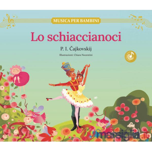 Schiaccianoci. Con contenuti e attività extra. Ediz. a colori (Lo)