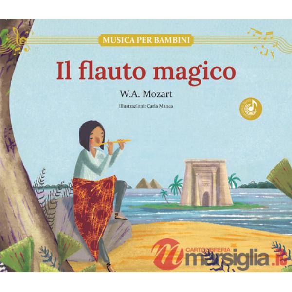 Flauto magico. Ediz. illustrata (Il)