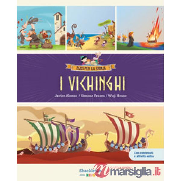 Vichinghi. Con contenuti e attività extra. Ediz. a colori (I)
