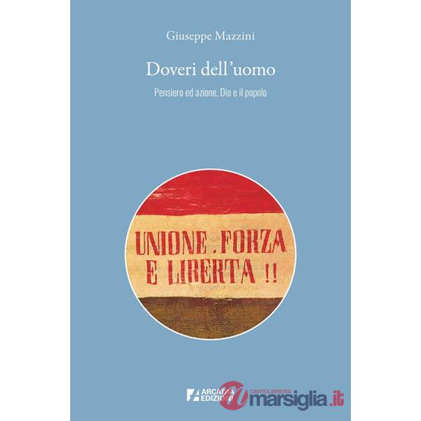 Doveri dell'uomo. Pensiero ed azione, Dio e il popolo